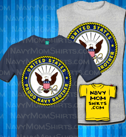 Proud Navy Brother Shirts at NavyMomShirts.com