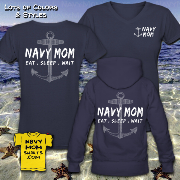Navy Mom Shirts - Eat Sleep Wait by NavyMomShirts.com