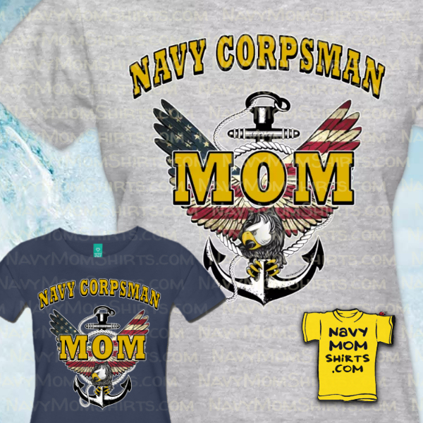 Navy Corpsman Mom Shirts by NavyMomShirts.com