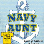 Navy Aunt Shirts - Anchor Shirt by NavyMomShirts.com