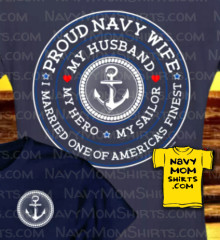 Proud Navy Wife Shirts - My Husband My Hero at NavyMomShirts.com