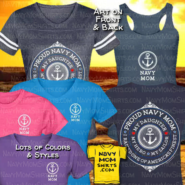 Proud Navy Mom Shirts - My Daughter My Hero My Sailor Shirts at NavyMomShirts.com