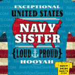 Exceptional Navy Sister Shirts Loud & Proud by NavyMomShirts.com