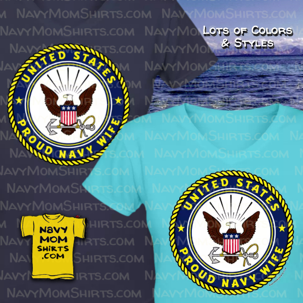 Proud US Navy Wife Shirts Navy Emblem by NavyMomShirts.com