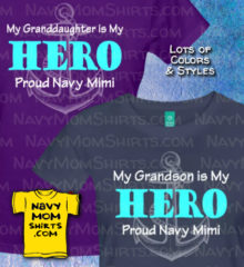 Proud Navy Mimi Shirts - Grandson or Granddaughter Hero by NavyMomShirts.com