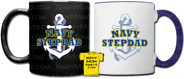 Navy Stepdad Coffee Mugs at NavyMomShirts.com