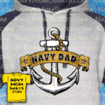 Navy Dad Hooded Sweatshirt with Anchor by NavyMomShirts.com