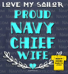 Proud Navy Chief Wife apparel by NavyMomShirts.com