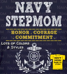 Navy Stepmom Hoodies, Sweatshirts, T Shirts. Honor Courage Commitment by NavyMomShirts.com