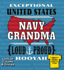 US Navy Grandma Shirts - Loud Proud by NavyMomShirts.com