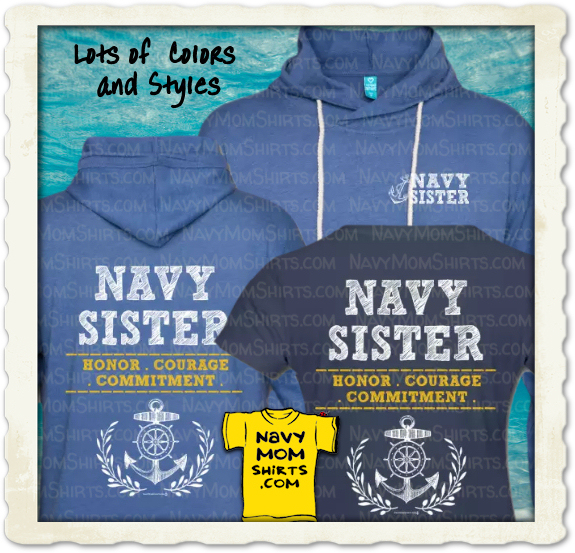 Navy Sister Shirts Honor Courage Commitment design by NavyMomShirts.com
