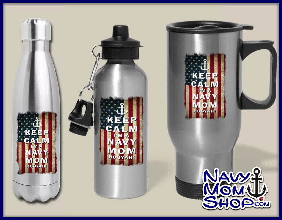 Navy Mom Travel Mug and water bottles Keep Calm Flag by NavyMomShop.com