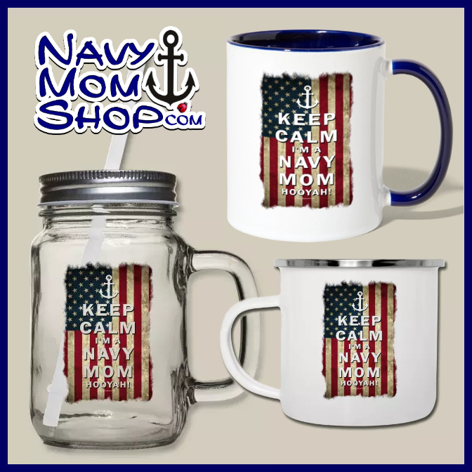 Navy Mom Mugs Keep Calm Coffee Mug, Mason Jar Mug & Camper Mug!